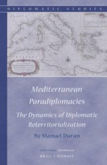 Mediterranean Paradiplomacies: The Dynamics of Diplomatic Reterritorialization