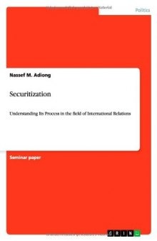 Securitization: Understanding Its Process in the field of International Relations