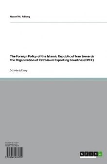 The Foreign Policy of the Islamic Republic of Iran towards the Organization of Petroleum Exporting Countries