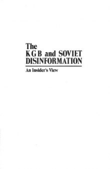 The KGB and Soviet Disinformation: An Insider's View