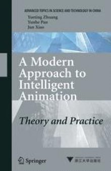 A Modern Approach to Intelligent Animation: Theory and Practice