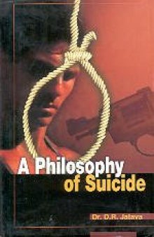 A Philosophy of Suicide
