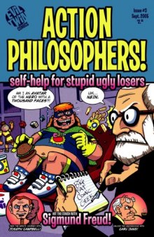 Action Philosophers! 03 - Self Help for Stupid Ugly Losers - Sept2005