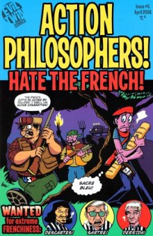 Action Philosophers! 05 - Hate The French! - Apr2006