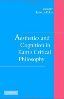 Aesthetics and Cognition in Kant's Critical Philosophy