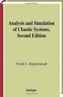 Analysis and simulations of chaotic systems