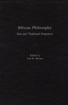 African Philosophy: New and Traditional Perspectives