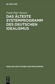 „Das älteste Systemprogramm des deutschen Idealismus": Rezeptionsgeschichte und Interpretation