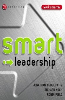 Smart Leadership (Smart Things to Know About (Stay Smart!) Series)