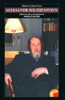 Aleksandr Solzhenitsyn (Bloom's Modern Critical Views)