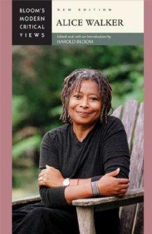 Alice Walker, New Edition (Bloom's Modern Critical Views)