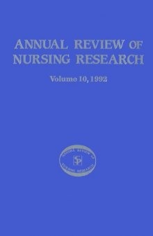 Annual Review of Nursing Research, Volume 10, 1992: Focus on Current Critical Nursing Problems
