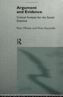 Argument and Evidence: Critical Analysis for the Social Sciences