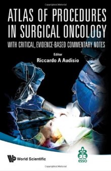 Atlas of Procedures in Surgical Oncology With Critical, Evidence-Based Commentary Notes