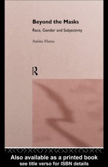 Beyond the Masks: Race, Gender and Subjectivity (Critical Psychology)