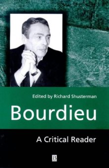 Bourdieu: A Critical Reader (Blackwell Critical Reader)