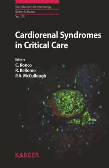 Cardiorenal Syndromes in Critical Care (Contributions to Nephrology, Vol. 165)