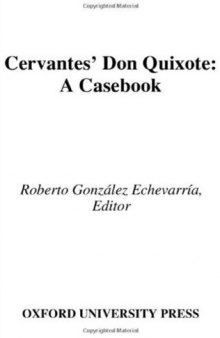 Cervantes' Don Quixote: A Casebook (Casebooks in Criticism)