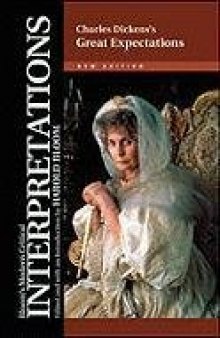Charles Dickens's Great Expectations; New Edition (Bloom's Modern Critical Interpretations)