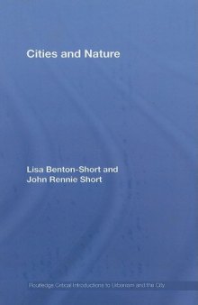 Cities & Nature (Routledge Critical Introductions to Urbanism and the City)
