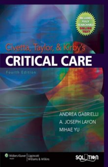Civetta, Taylor and Kirby's Critical Care (Critical Care (Civetta)), 4th edition