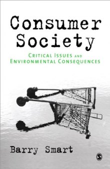 Consumer Society: Critical Issues & Environmental Consequences