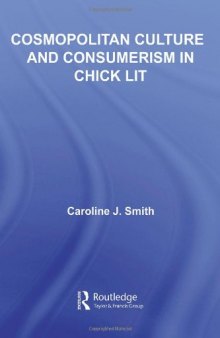 Cosmopolitan Culture and Consumerism in Chick Lit (Literary Criticism and Cultural Theory)