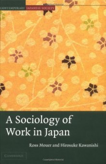 A Sociology of Work in Japan (Contemporary Japanese Society)