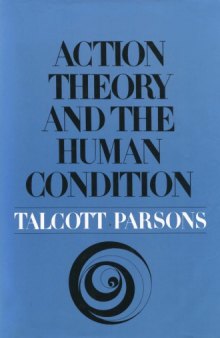 Action Theory and the Human Condition