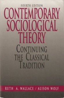 Contemporary Sociological Theory: Expanding the Classical Tradition (4th Subedition)