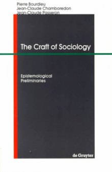 Craft of Sociology: Epistemological Preliminaries