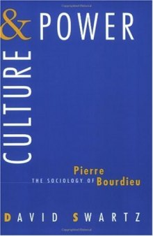 Culture and Power: The Sociology of Pierre Bourdieu