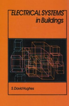 Electrical Systems in Buildings (Pws-Kent Series in Technology)