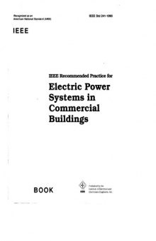 IEEE Recommended Practice for Electric Power Systems in Commercial Buildings (Ieee Gray Book : Std 241-1990)