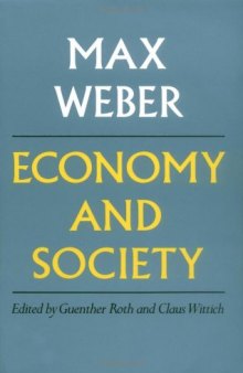 Economy and Society: An Outline of Interpretive Sociology (2 volume set)