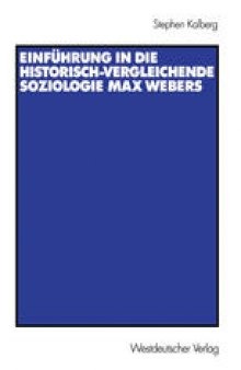 Einfuhrung in die historisch-vergleichende Soziologie Max Webers: Aus dem Amerikanischen von Thomas Schwietring