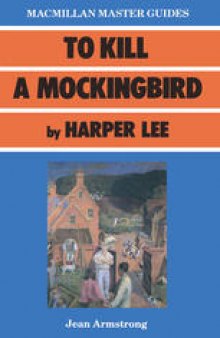 To Kill a Mockingbird by Harper Lee