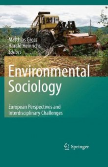 Environmental Sociology: European Perspectives and Interdisciplinary Challenges