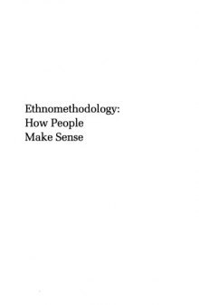 Ethnomethodology: How People Make Sense