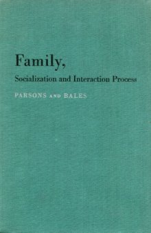 Family, Socialization and Interaction Process