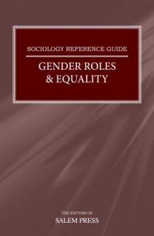 Gender Roles & Equality (The Sociology Reference Guide Series)