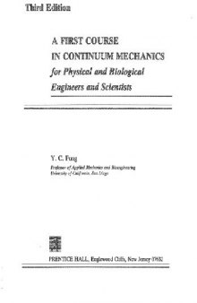 A First Course in Continuum Mechanics: for Physical and Biological Engineers and Scientists