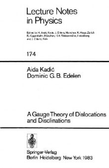 A Gauge Theory of Dislocations and Disclinations