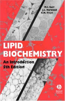Lipid Biochemistry. An Introduction