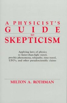 A physicist's guide to skepticism