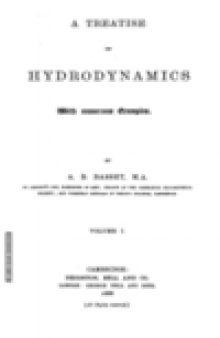 A Treatise on Hydrodynamics with Numerous Examples, Volume 1