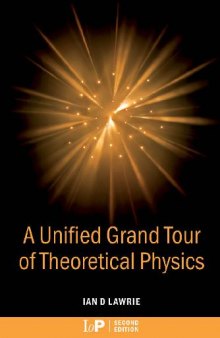 A Unified Grand Tour of Theoretical Physics