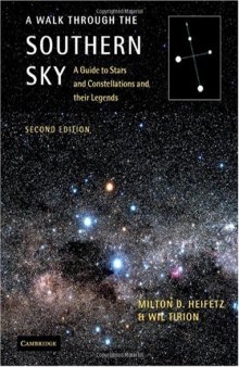 A walk through the southern sky: a guide to stars and constellations and their legends