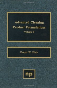 Advanced Cleaning Product Formulations, Volume 3