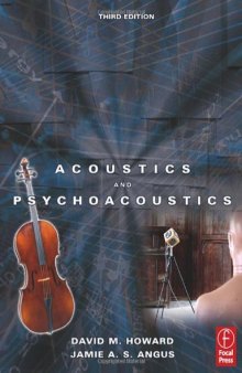 Acoustics and Psychoacoustics, Third Edition (Music Technology)